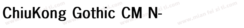 ChiuKong Gothic CM N字体转换